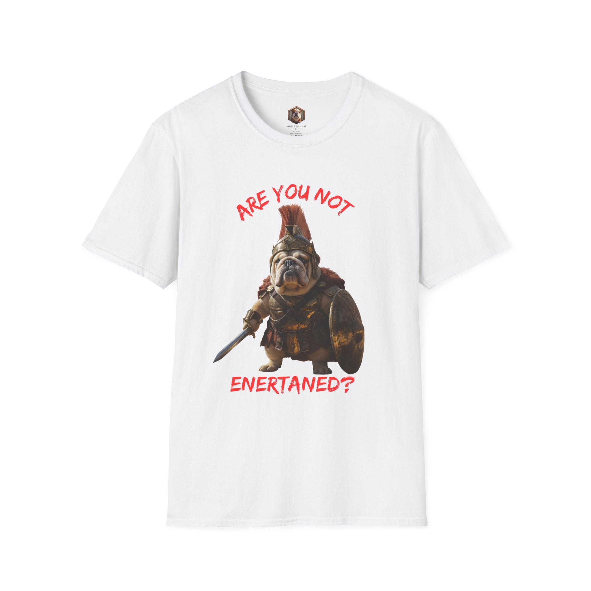 Are you not entertained tshirt