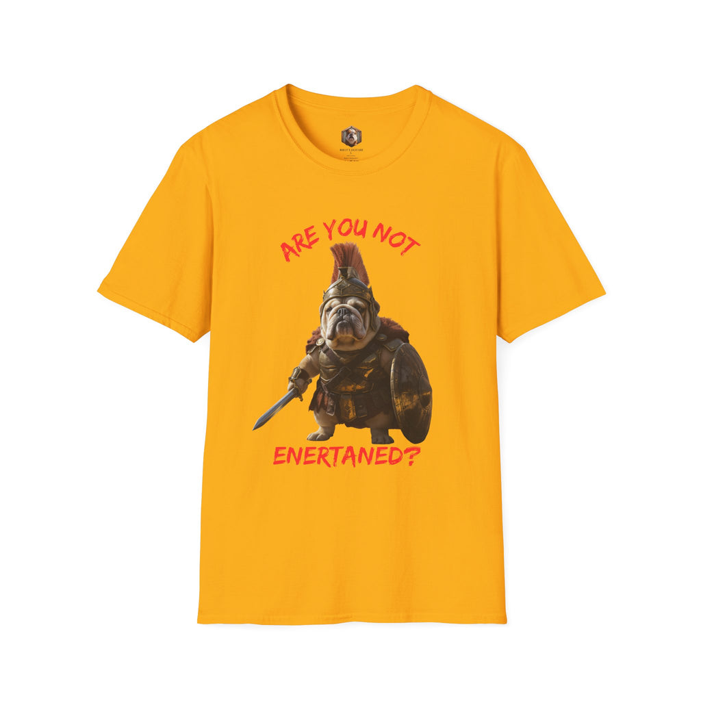 Are you not entertained tshirt